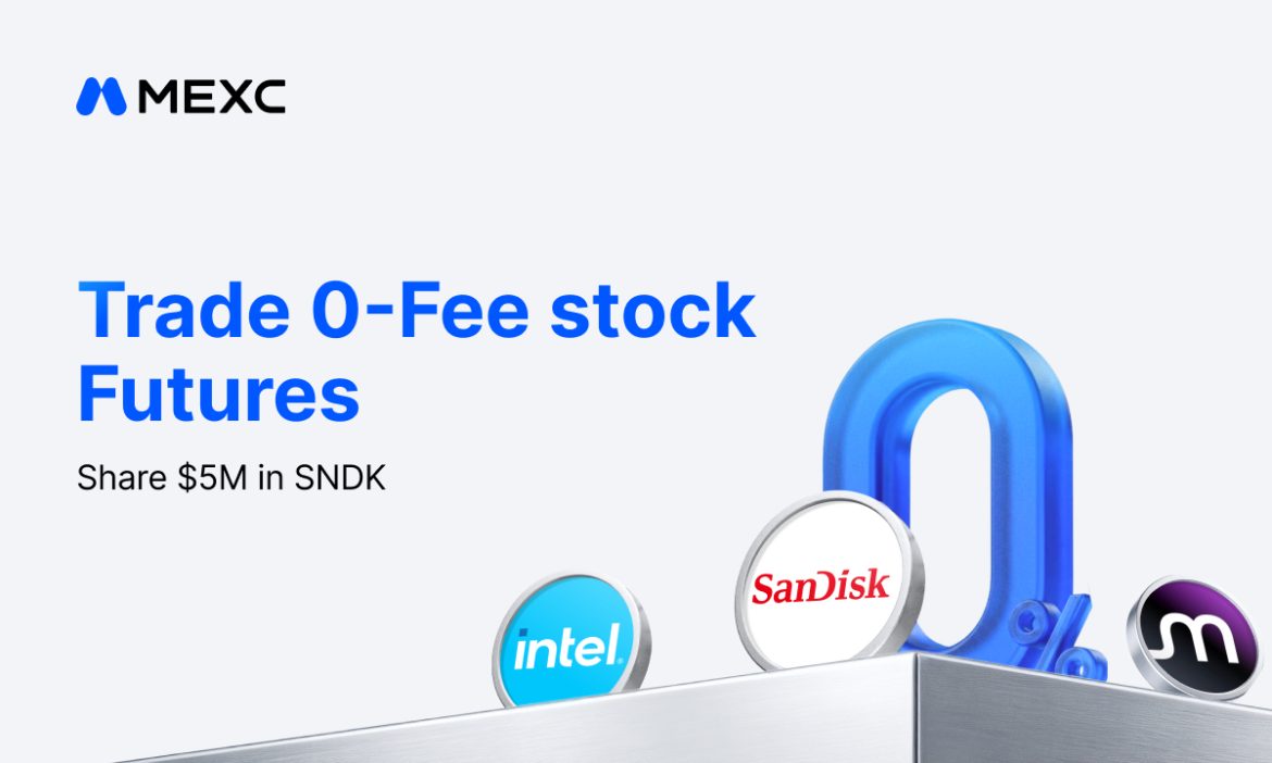 MEXC Launches 0-Fee Stock Futures Campaign With $5,000,000 SNDK Prize Pool